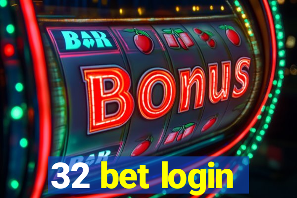 32 bet login